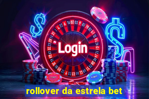 rollover da estrela bet